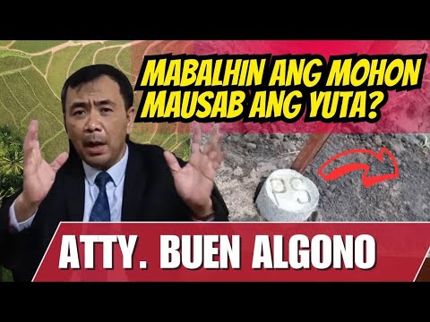 Mohon Gibalhin: Automatic ba nga Mausab ang Sukod sa Yuta?