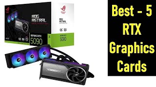 TOP 5 Best RTX Graphics Cards in 2025