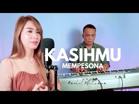 KasihMu mempesona - Rachel Mutiara ( Lagu Rohani Kristen )