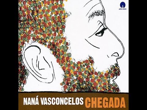 chegada (2005) - Album de Naná Vasconcelos.