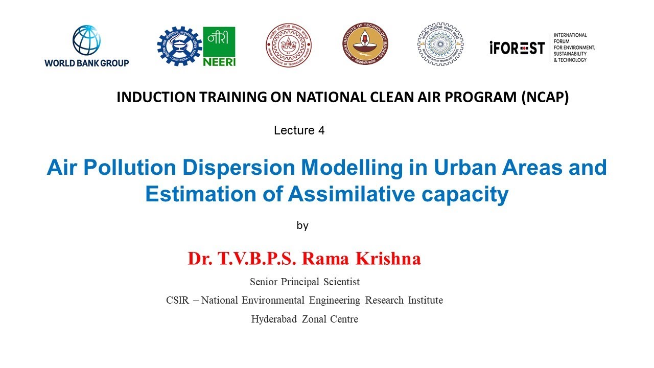 Air Pollution Dispersion Modelling in Urban Areas by Dr. Rama Krishna, CSIR- NEERI