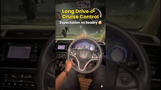 Long Drive లో Cruise Control Expectations vs Reality 😜 #neeluartsautomobile #cruisecontrol