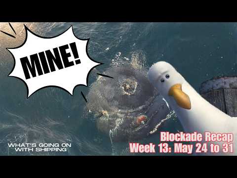 Strait of Hormuz Week 13 Update: Mines, Blockades, and "Dark" Ships