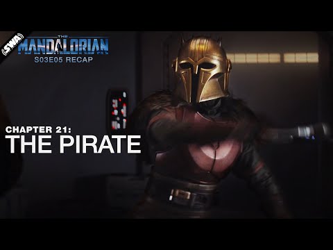 The Mando Recap | Chapter 21: The Pirate