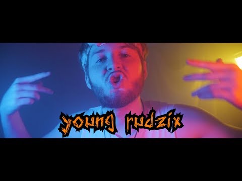 YOUNG RUDZIX - MUSIC VIDEO