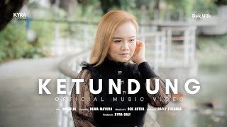 Download lagu Dek Ulik - Ketundung | Kyra Bali mp3 Download lagu Dek Ulik - Ketundung | Kyra Bali mp3