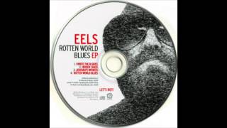 Eels - I Write the B-Sides