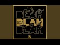 Blah Blah Blah