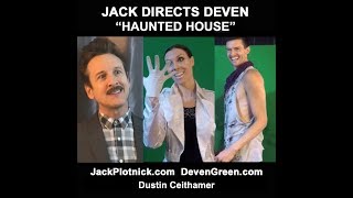 Jack Directs Deven
