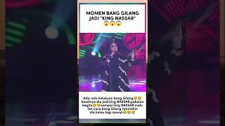 Download lagu BANG GILANG BECOMES KING NASSAR #gilangdirga #nasar #da7 #indosiar #dangdut mp3