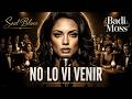 Blues en español - No Lo Ví Venir - Spanish Blues - Soul Blues en Español