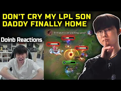 Doinb Reactions : T1 CRUSSHING AL " FAKER Turn on God Mode "