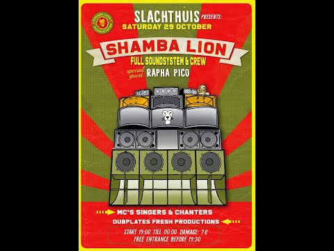 Shamba Lion soundsystem - digital selection @ slachthuis 291022