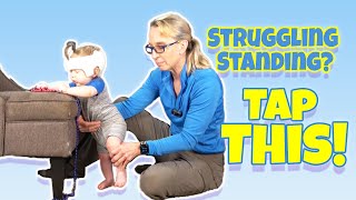 Struggling Standing at Furniture? 👶🏻 Tap Into This! 🦶 | Pediatric Physical Therapy #39
