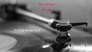 Best of Rock.  Accept:  Writing on the Wall