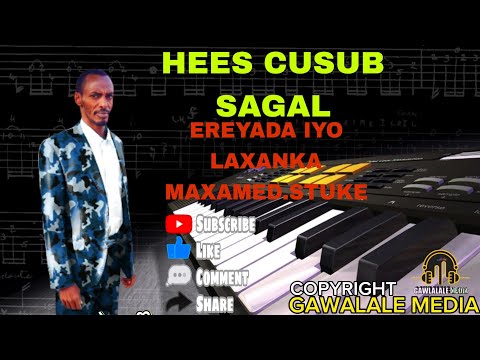 HEESTII SAGAL IYO ALFANAAN MAXAMED SALEEBAAN TUKE