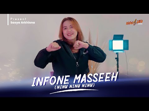 SASYA ARKHISNA - INFONE MASSEEH | Ninu Ninu Ninu ( Official Music Video )