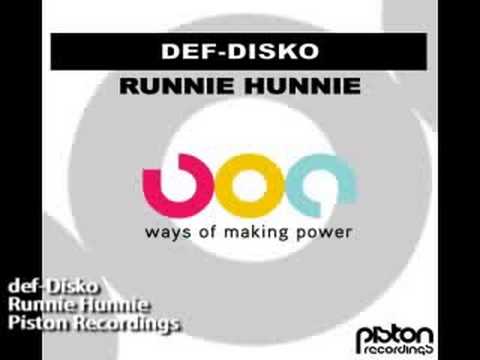 def-Disko - Runnie Hunnie - Piston Recordings