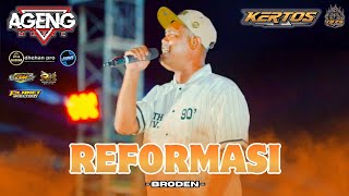 Download lagu REFORMASI  - BRODEN -   AGENG MUSIC  2026 LIVE IN KERTOS mp3