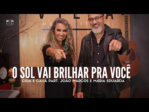 CIDA E CAUÃ - JOÃO MARCOS E MARIA EDUARDA - O SOL VAI BRILHAR PRA VOCÊ - MUSICA GOSPEL