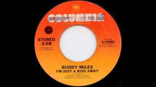 Buddy Miles - I'm Just A Kiss Away [7"] - 1974