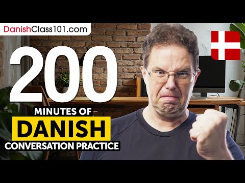 200 Minutes of Danish Conversation Practice - Improve Speaking Skills