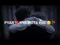 Tadap Ke Dekh Kisi Ke Chahat Me Mood Offf Shyari Whatsapp Status Videos Poetry Shyari