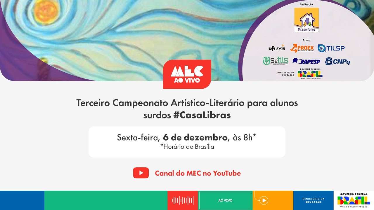 #MECAoVivo | Terceiro Campeonato Artístico-Literário para alunos surdos do #Casalibras