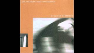 Six minute war madness - Dolores