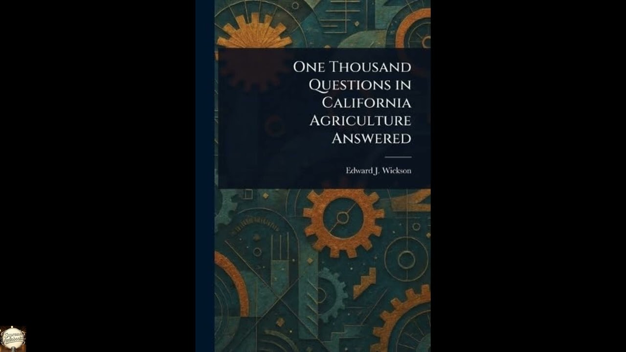 One Thousand Questions in California Agriculture Answered