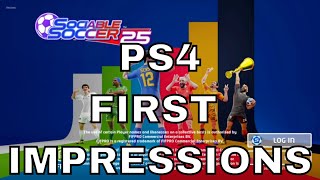 Sociable Soccer 25 | First Impressions | PS4 Gameplay