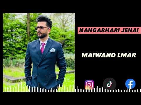 Maiwand Lmar " Nangarhari Jenai " New Mast Afghansong / Pashto song 2023
