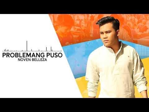 Noven Belleza - Problemang Puso (Audio) ♪