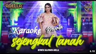 Download lagu Karaoke Adella  - Sejengkal Tanah - Devinta mp3 Download lagu Karaoke Adella  - Sejengkal Tanah - Devinta mp3