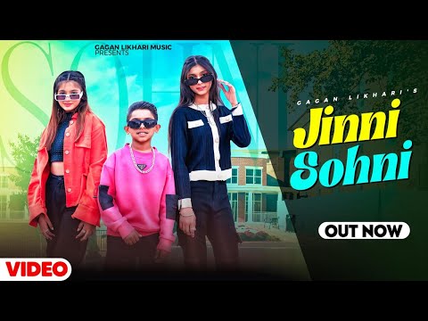 Jinni Sohni - Gagan Likhari (Official Video) || Latest Punjabi Song 2024