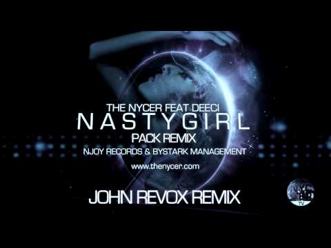 The Nycer Ft Deeci - Nasty Girl (The Remixes) PROMO HQ