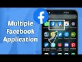 How to Use Two Facebook Apps on Android