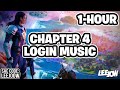 Fortnite - 1-Hour Chapter 4 Login Music [OST]