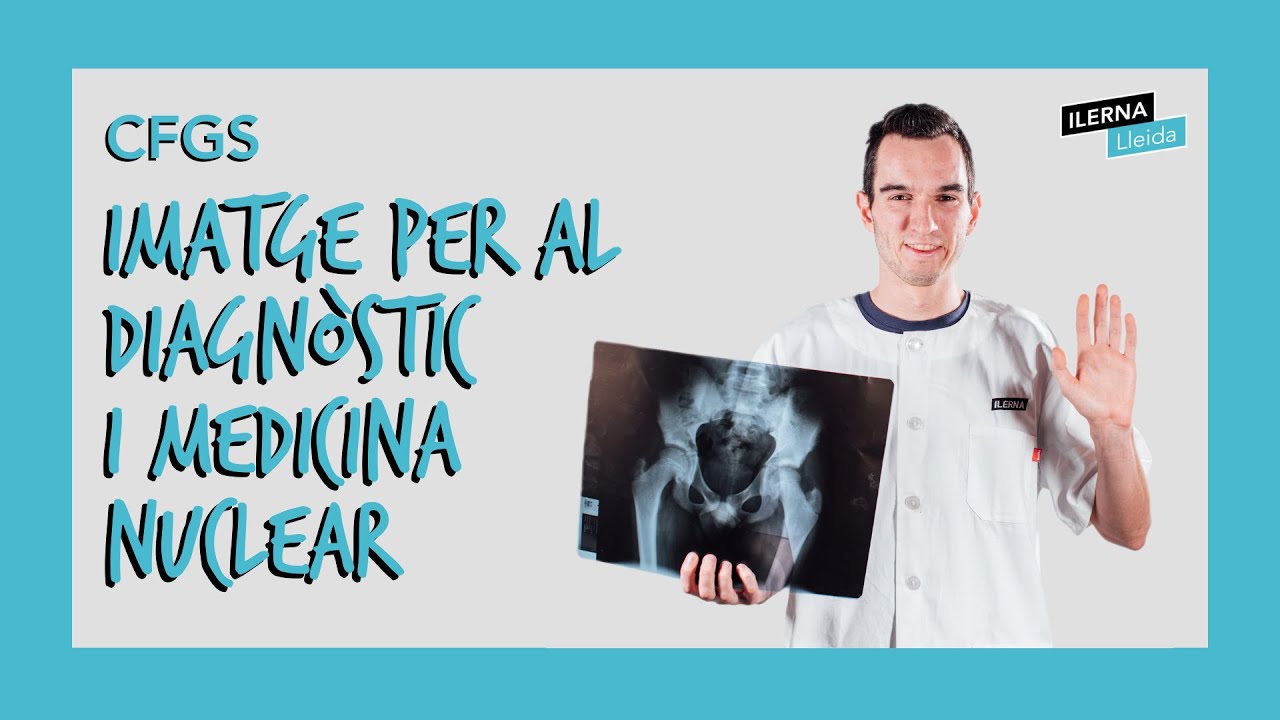 CFGS | Imatge per al Diagnòstic i Medicina Nuclear