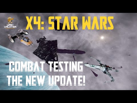 Combat Testing and Updates! X4:Star Wars 0.60 Preview [Urik]