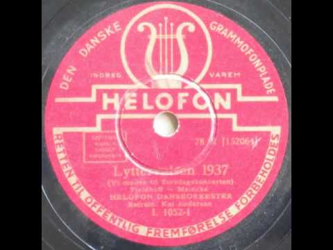 Lyttervalsen 1937, Vi mødes til Torsdagskoncerten - Helofon Danseorkester; Kai Andersen 1937
