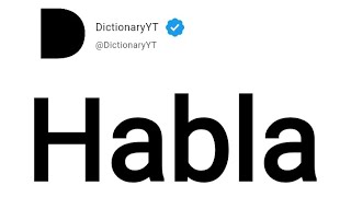 Habla Meaning in English