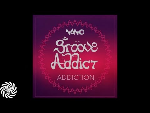 Groove Addict - Addiction {Nano Records} - available for FREE download from the Nano Records website