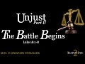 Unjust Part 2  - The Battle Begins