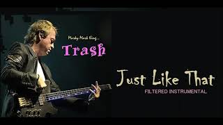 MARK KING - JUST LIKE THAT  (Filtered Instrumental)