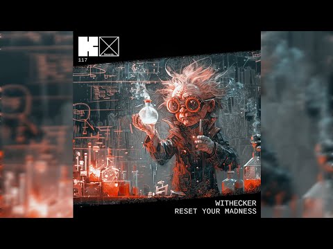 Withecker - Your Day Your Madness (Original Mix)