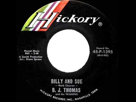 1966 HITS ARCHIVE: Billy And Sue - B. J. Thomas (mono 45)