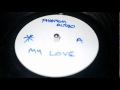 Digital & Spirit - My Love - Phantom Audio EP ...