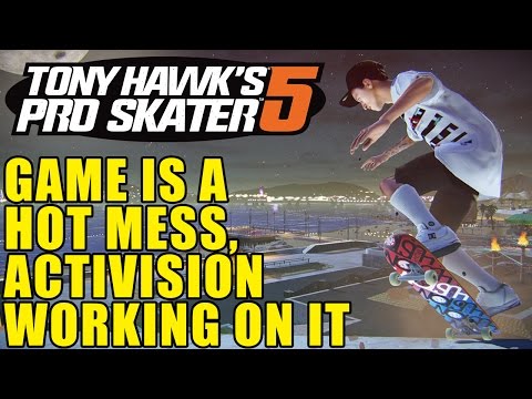 Tony Hawks Pro Skater 5 Is a Hot Mess | Activision Are Working On It