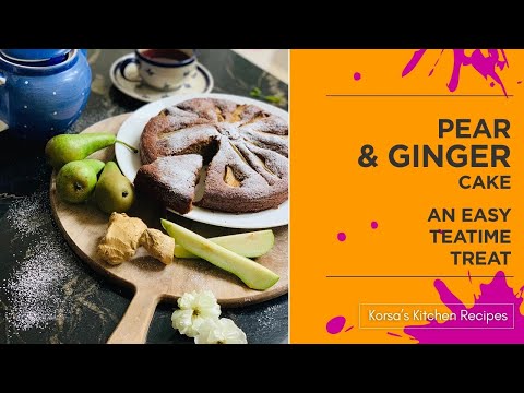 Pear and Ginger Cake an easy teatime treat for all the family!